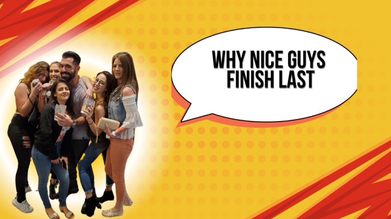 Why Nice Guys Finish Last