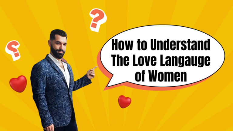 How to Understand Love Languages of Women