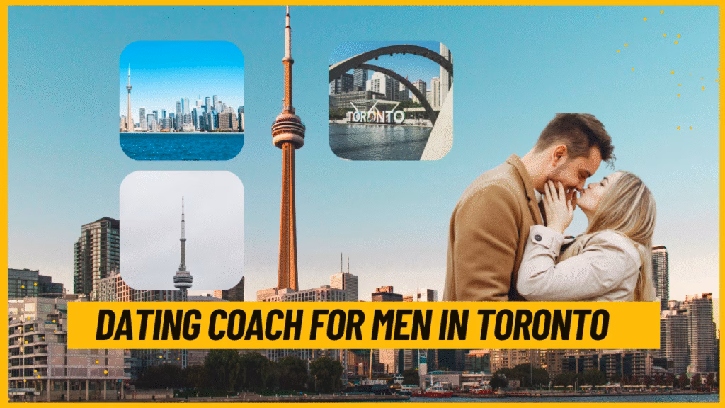 dating coach for men Toronto